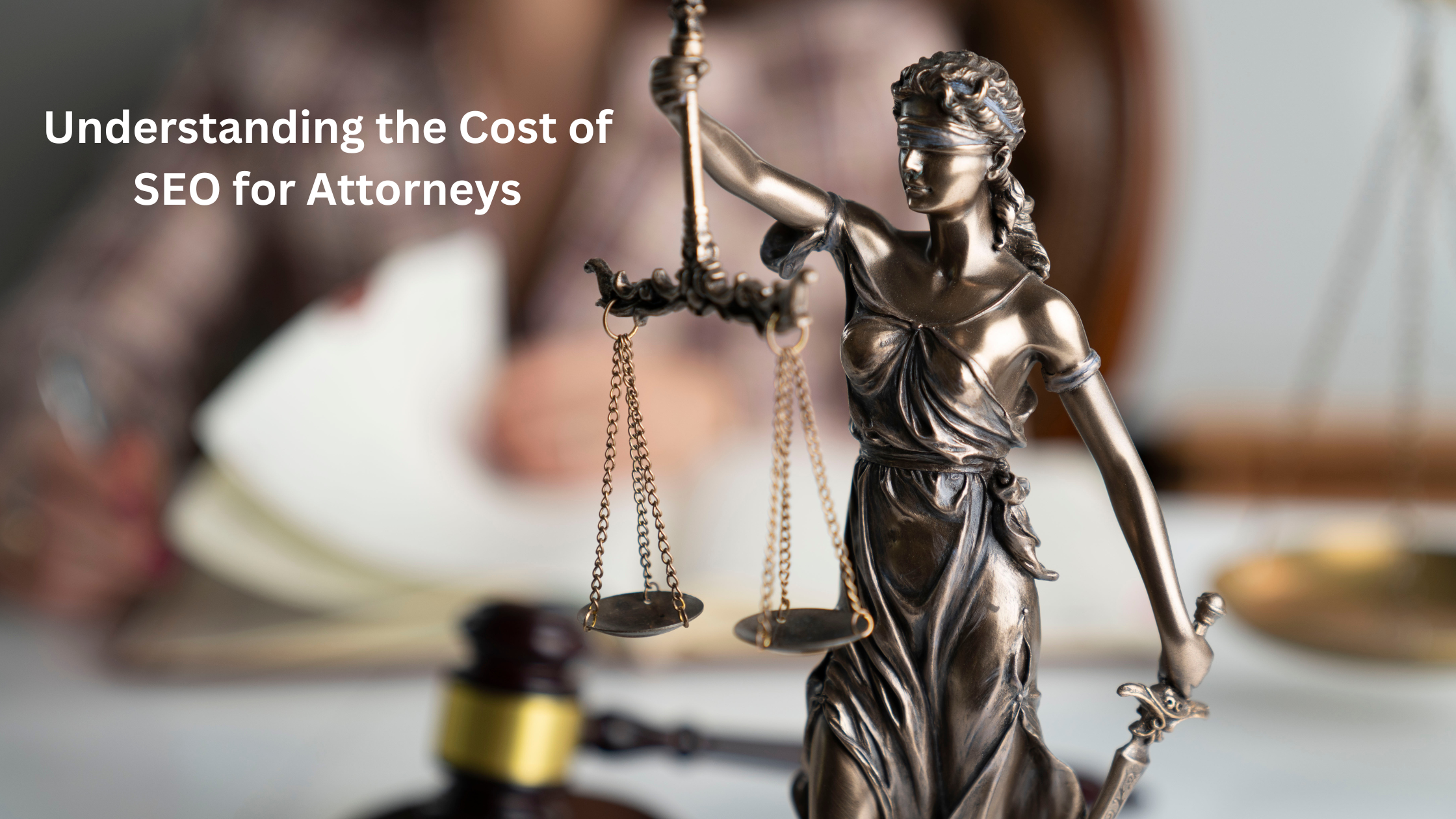 SEO for Attorneys scales of justice SEO for Attorneys